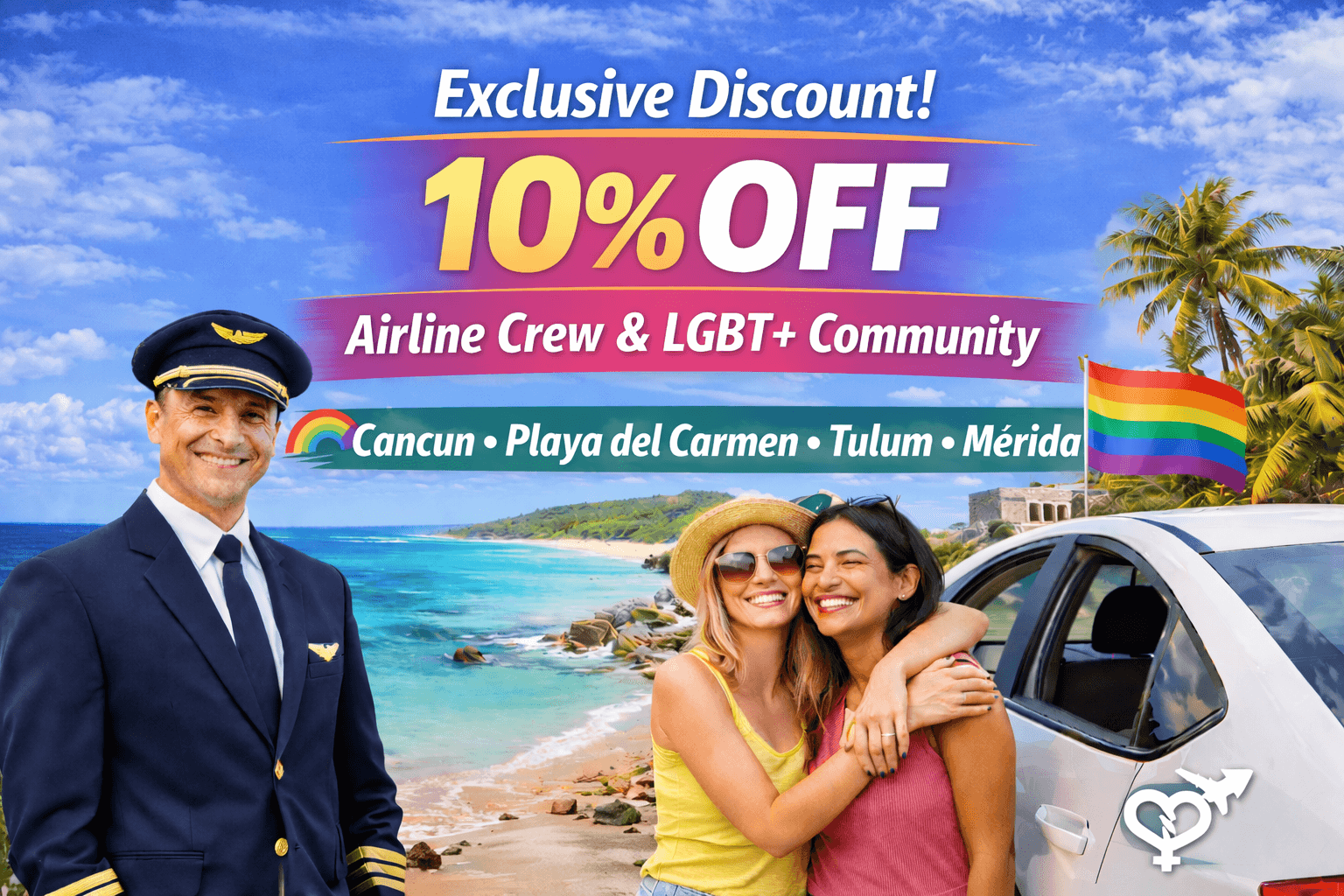 Exclusive Car Rental Offers in Cancun, Playa del Carmen, Tulum and Mérida: 10% Discount for Airline Crew & LGBT+ Community