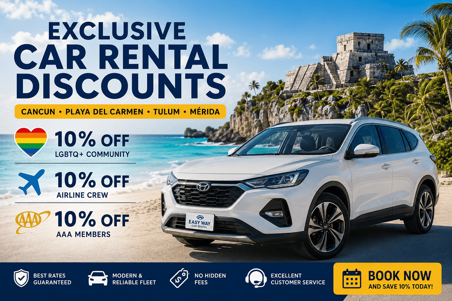 Unlock Exclusive Car Rental Discounts in Cancun, Playa del Carmen, Tulum & Mérida
